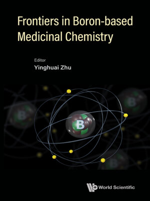 cover image of Frontiers In Boron-based Medicinal Chemistry